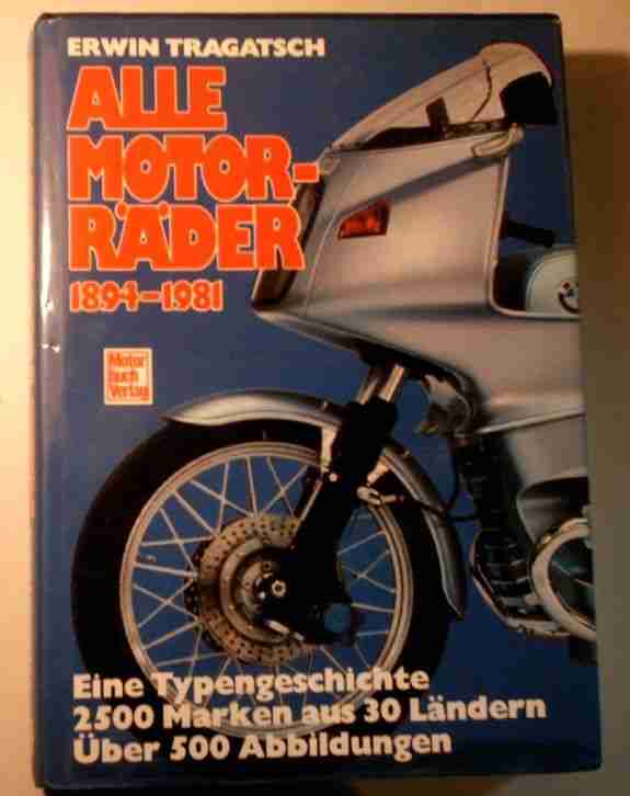 Alle Motorräder 1894 bis 1981