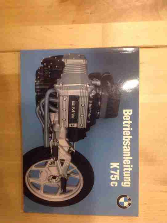 Betriebsanleitung +Servicehandbuch BMW K75 C Deutsch