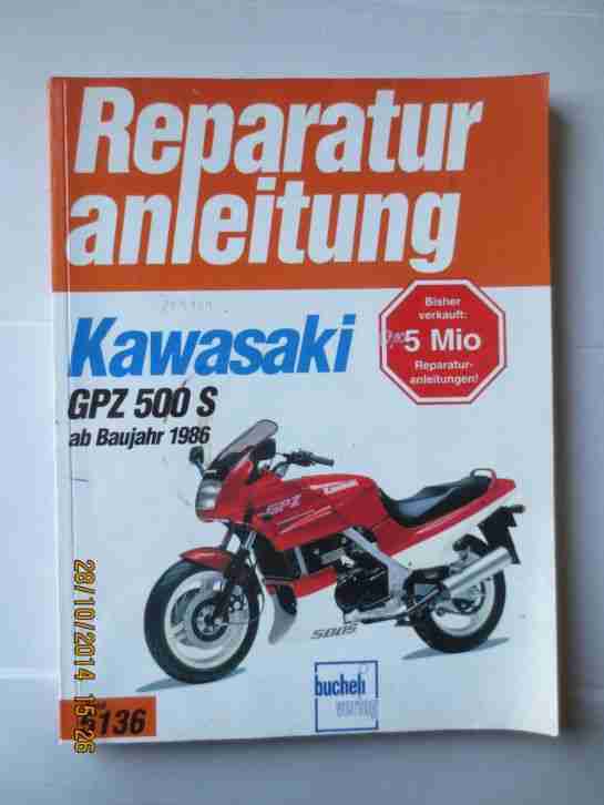 FEINE REPARATURANLEITUNG KAWASAKI GPZ 500 S , 1986 , + REIFENGUTACHTEN