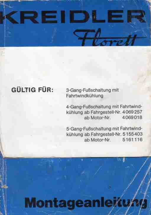 Kreidler Florett Montageanleitung 3 Gang-4 Gang und 5Gang mit Fahrtwindkühlung