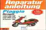 Reparaturanleitung für Piaggio Hexagon ab Bj.