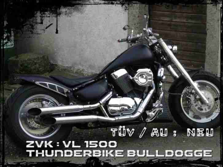 VL 1500 Thunderbike Totalumbau - Kosten rund 20.000