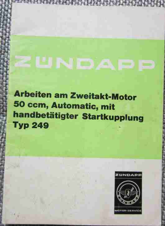 Zündapp Werkstatthandbuch Motor Typ 249